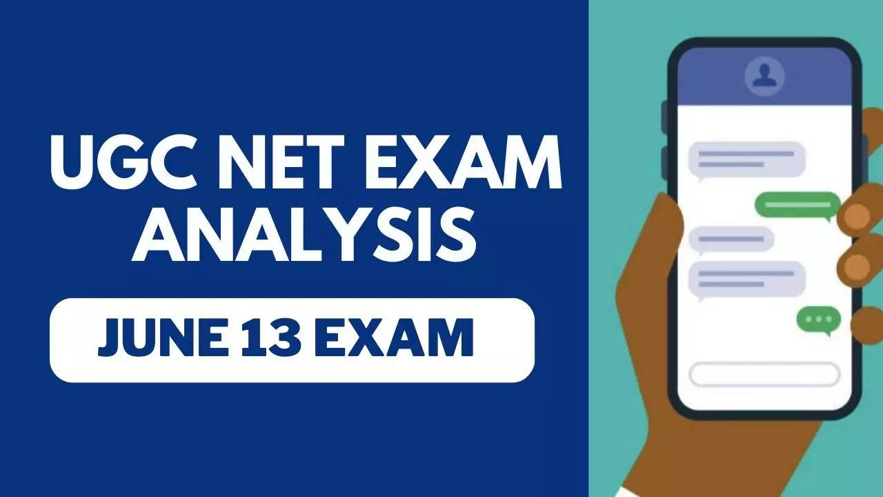 UGC NET Exam Analysis 2023 for June 13 Exam