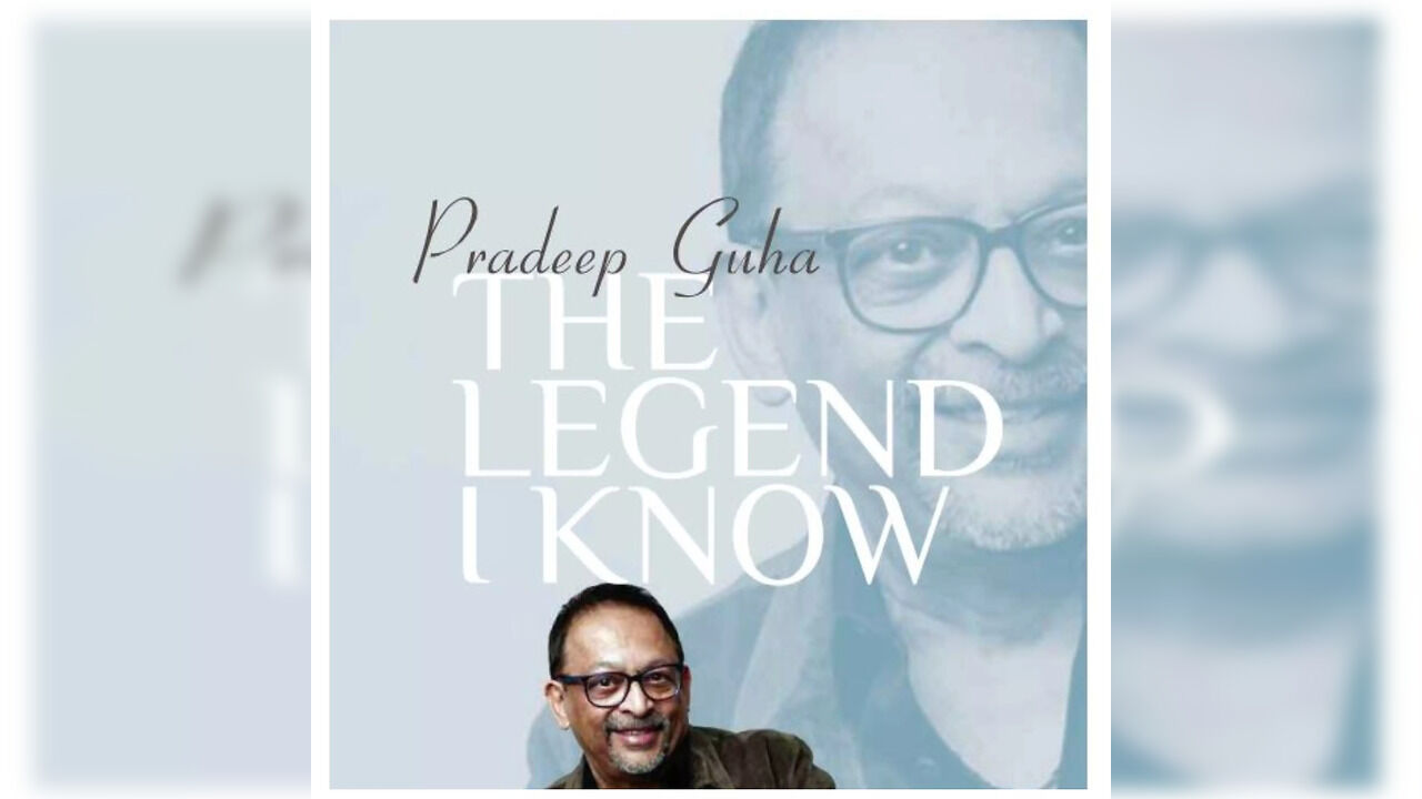 A Book Of Memories: Pradeep Guha The Legend I Know - Vimarsana News