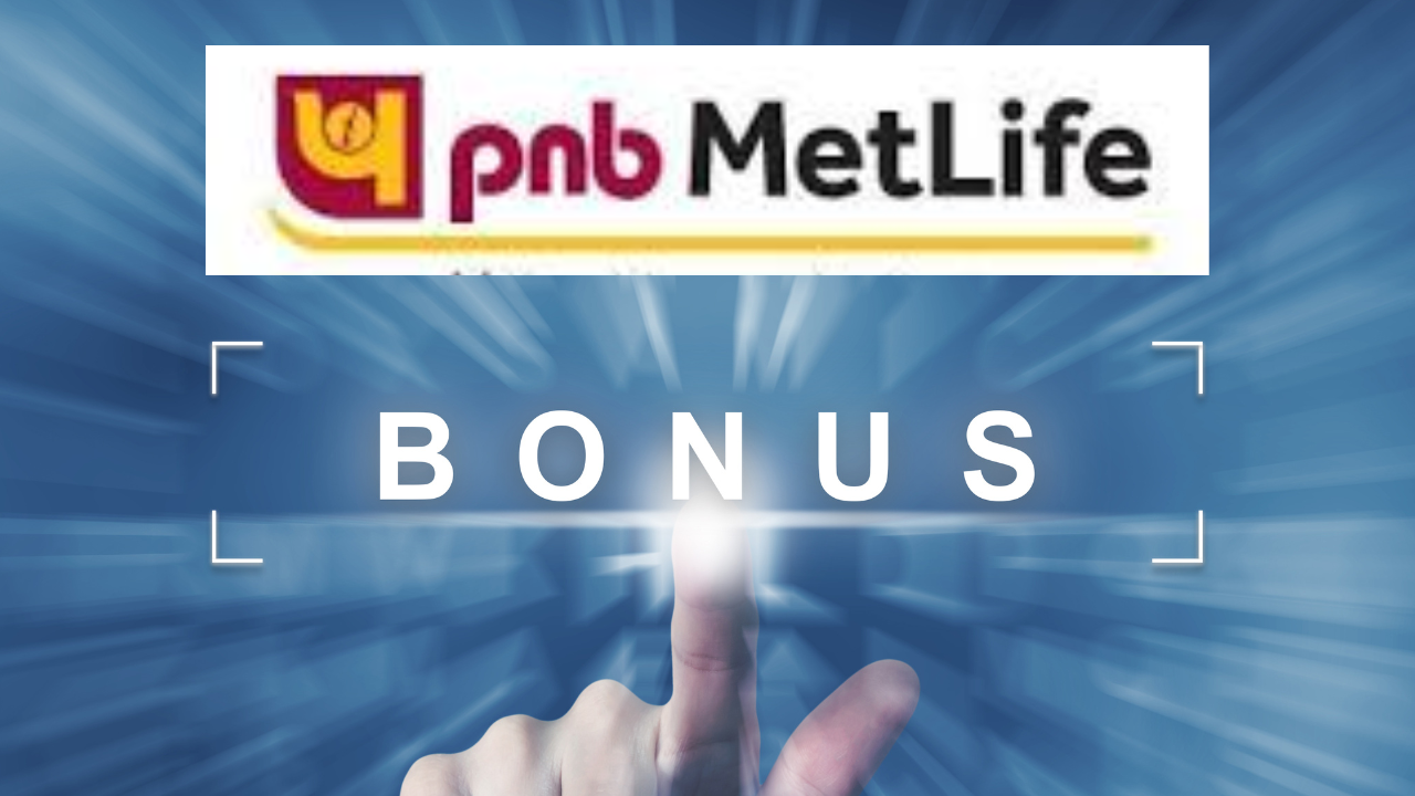 PNB MetLife bonus