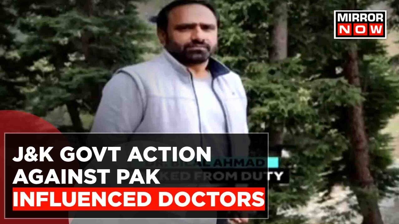 J&K Govt Dismisses 2 Doctors For Alleged Connection With Pak And