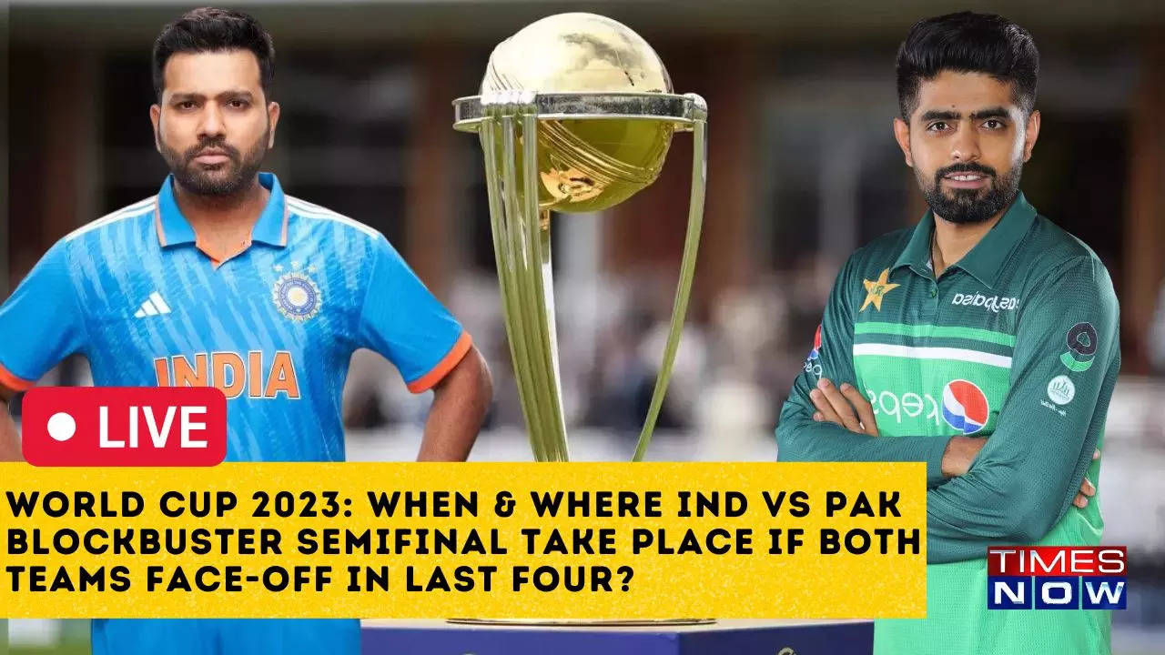 India vs Pakistan World Cup 2023 SemiFinal When And Where Will IND vs