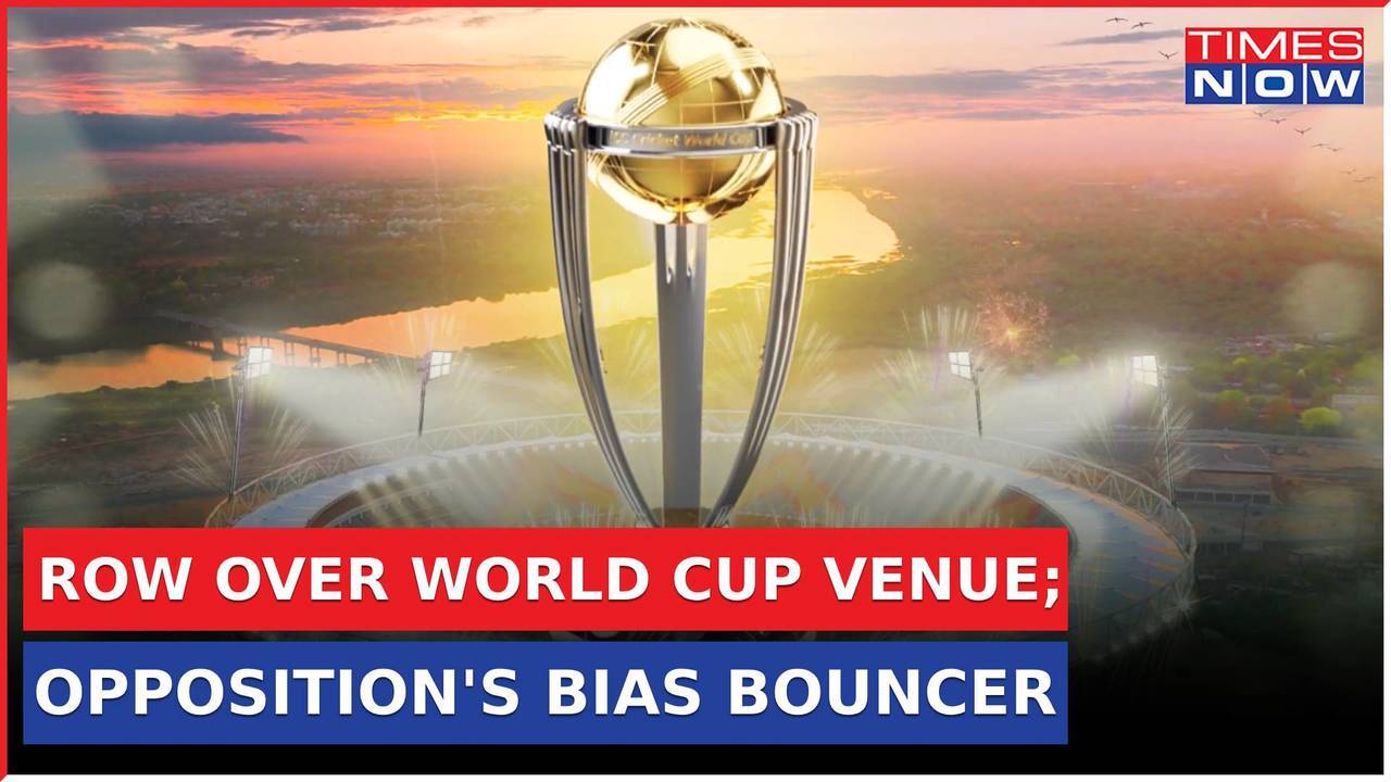 Opposition Alleges ICC World Cup Venue Selection Of Political Vendetta ...