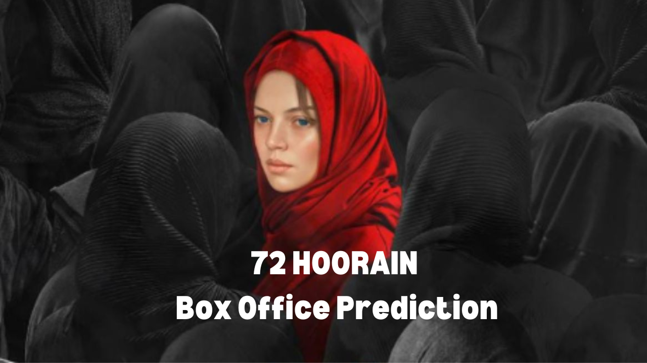 72 Hoorain Box Office Day 1 prediction