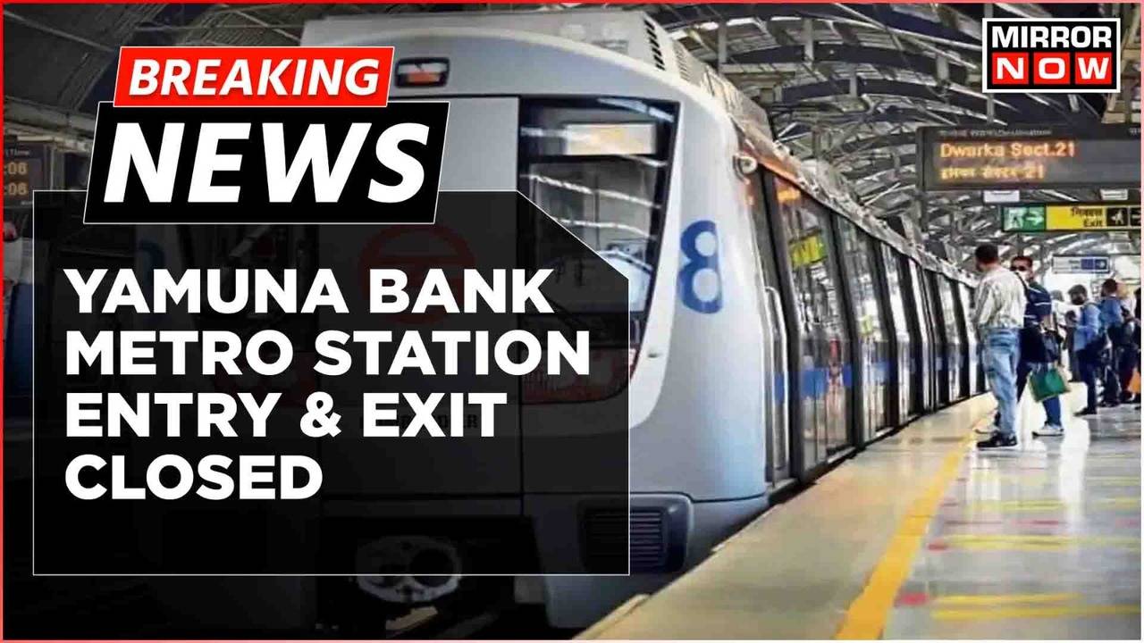 Breaking News Yamuna Bank Metro Station Entry And Exit Closed As Yamuna River Water Levels Rise