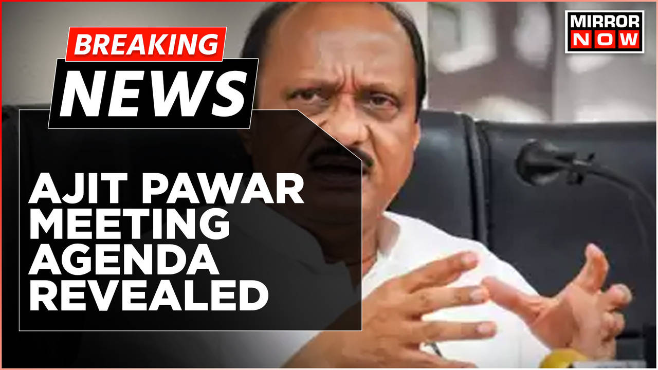 Breaking News | Maharashtra Deputy CM Ajit Pawar Camp To Hold Meet ...