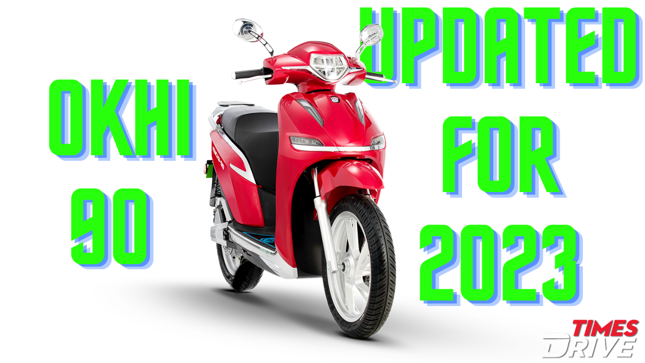 Updated 2023 Okhi-90 Launched In India At Rs 1.86 Lakh With 160 Km-Range - Key Highlights