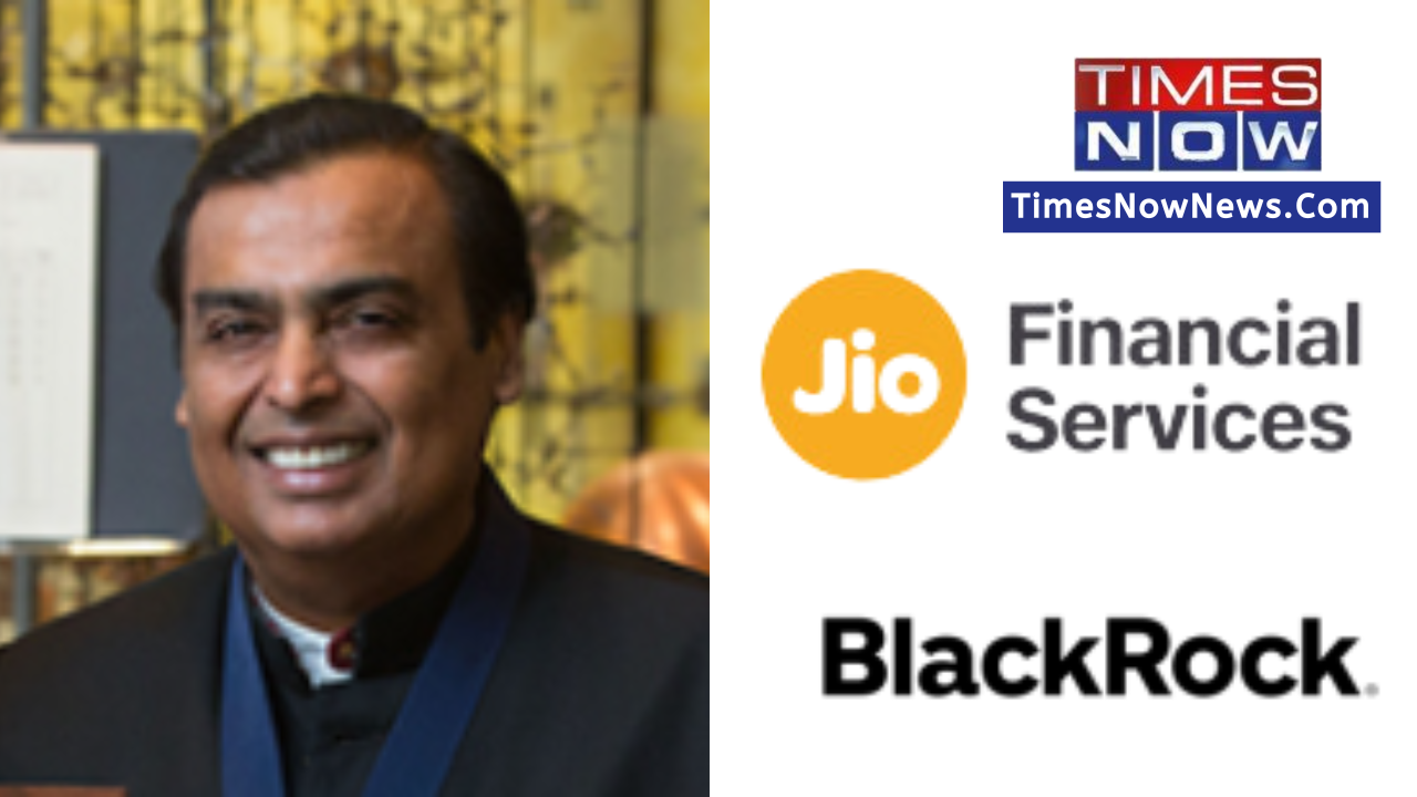 Jio Financial To Form Joint Venture With Blackrock To Enter India Asset ...