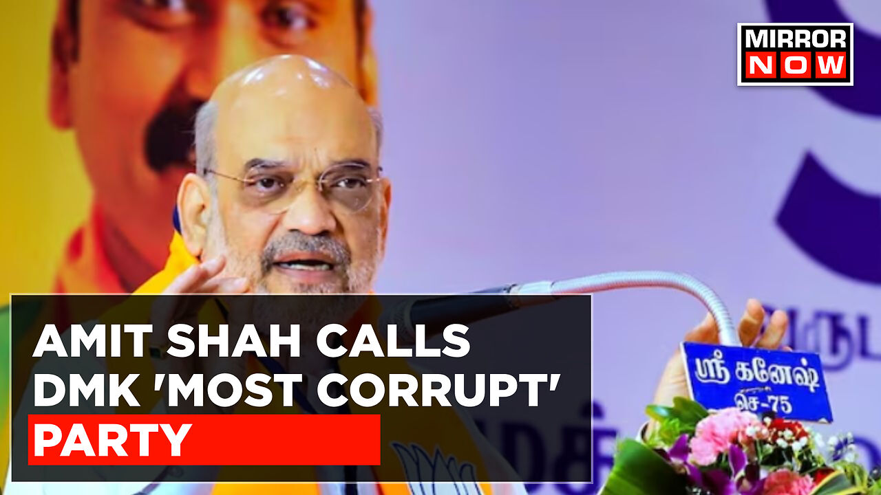 Amit Shah Hits Out At DMK Over Corruption In Tamil Nadu During Launch ...