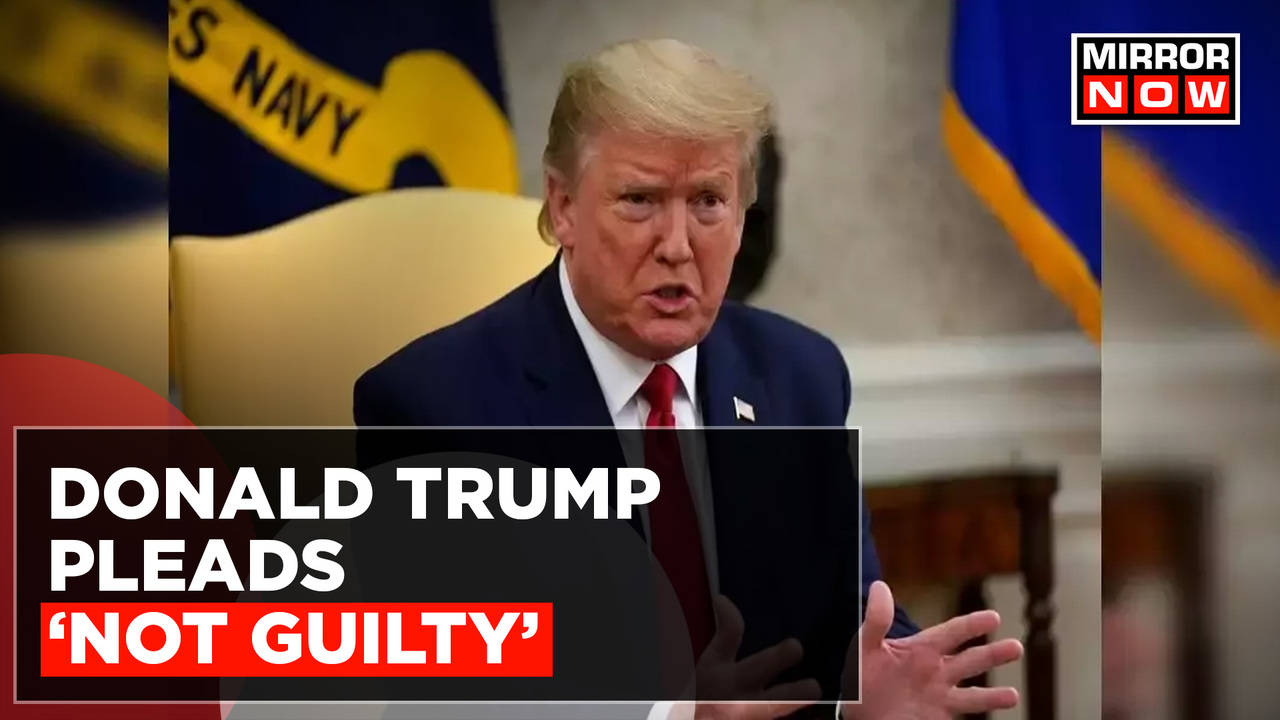 Donald Trump Pleads Not Guilty, Says Sad Day For America | US Polls ...