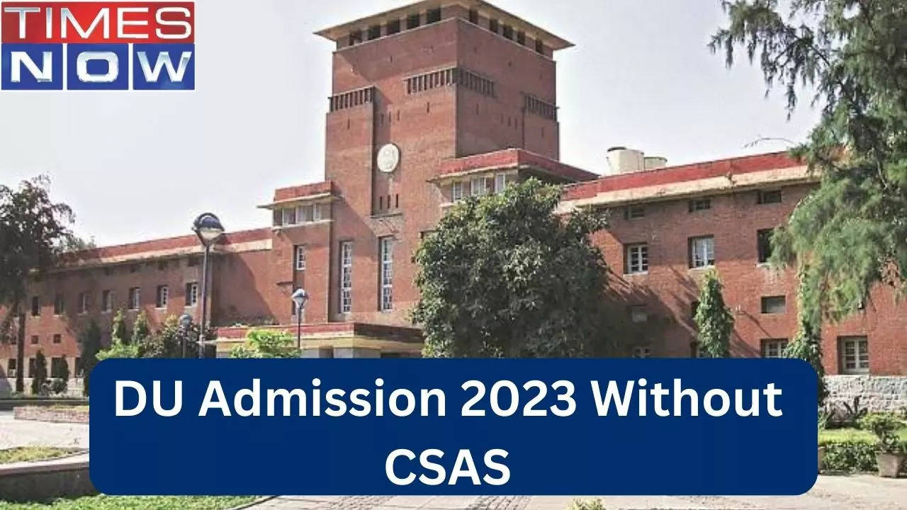 DU Admission 2023 Without CSAS