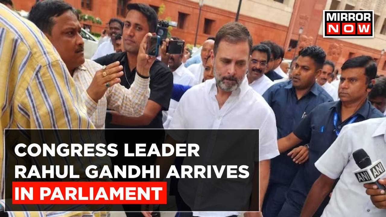 Cong's Rahul Gandhi Back In Parliament After 4 Months, All Eyes On No ...