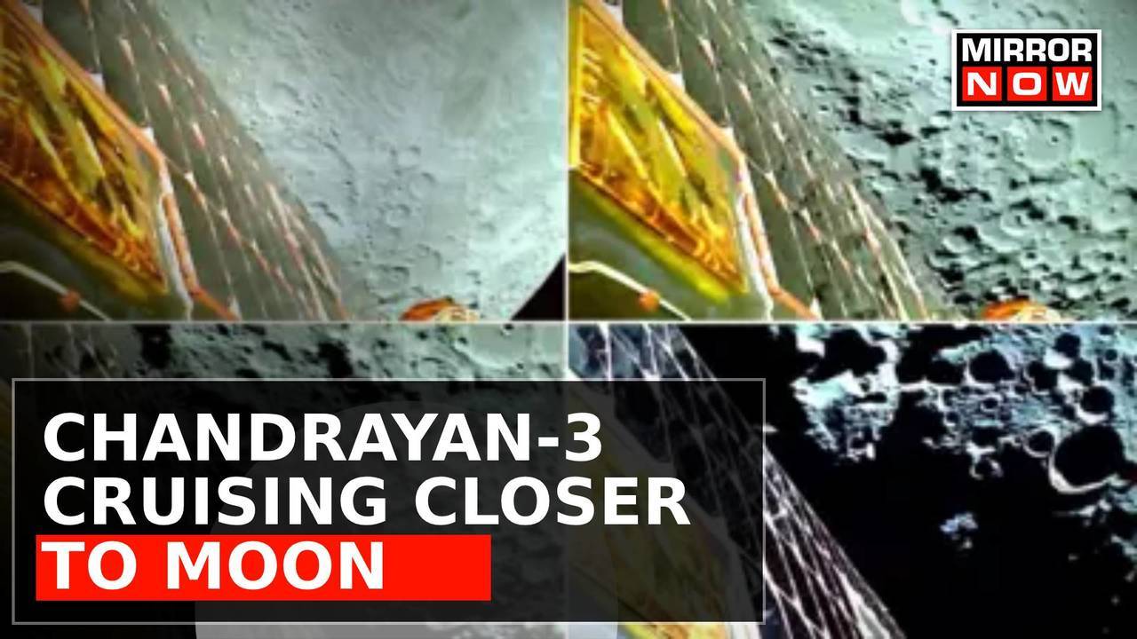 ISRO's Historic Lunar Mission Chandrayaan-3 Cruising Closer To Moon's ...