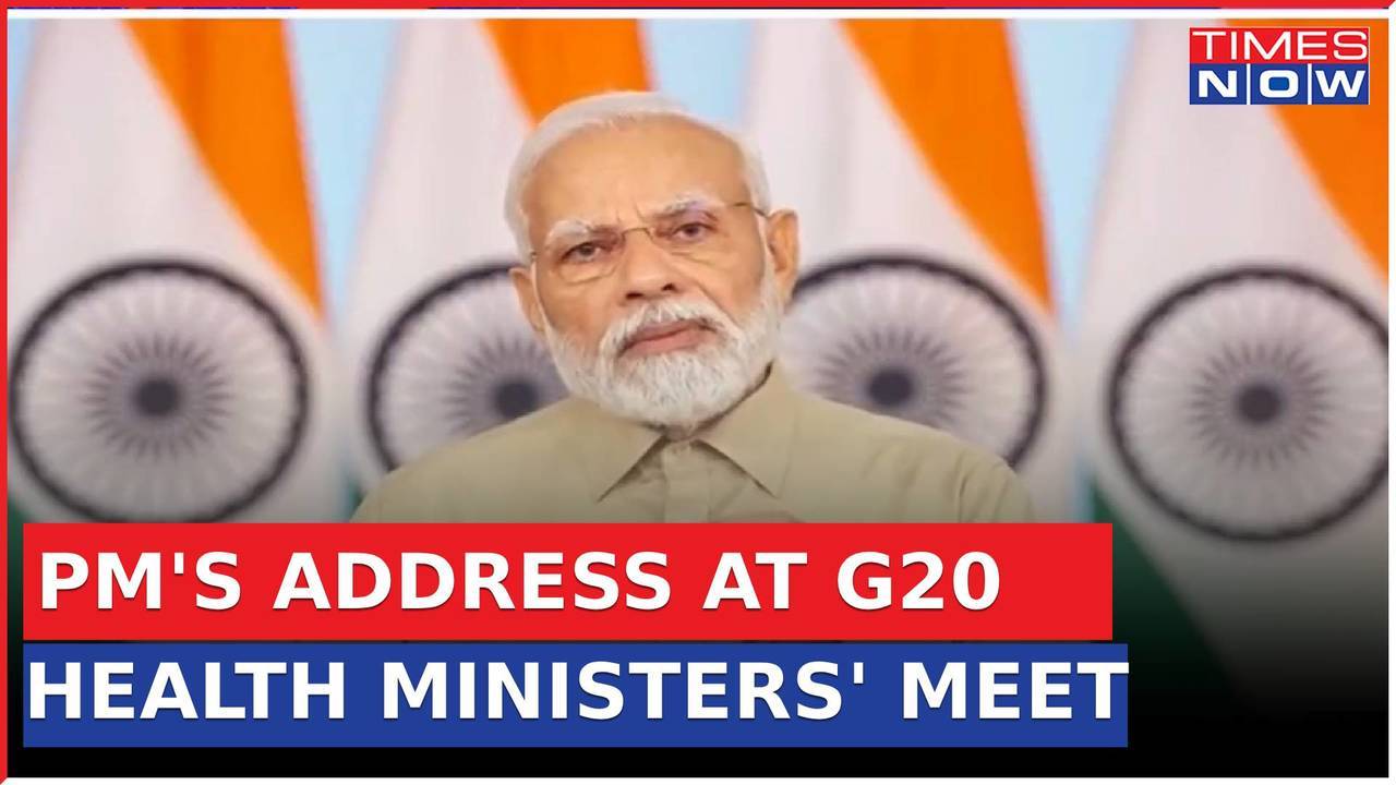 PM Modi Addresses G20 Health Ministers' Meeting in Gandhinagar Watch