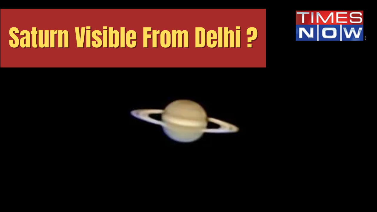 Saturn Visible From Delhi Reddit Users Video Leaves Netizens Mesmerised WATCH Delhi News, Times Now