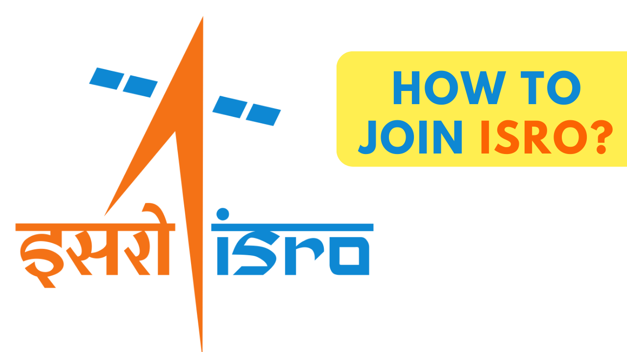 How To Join ISRO After Graduation?