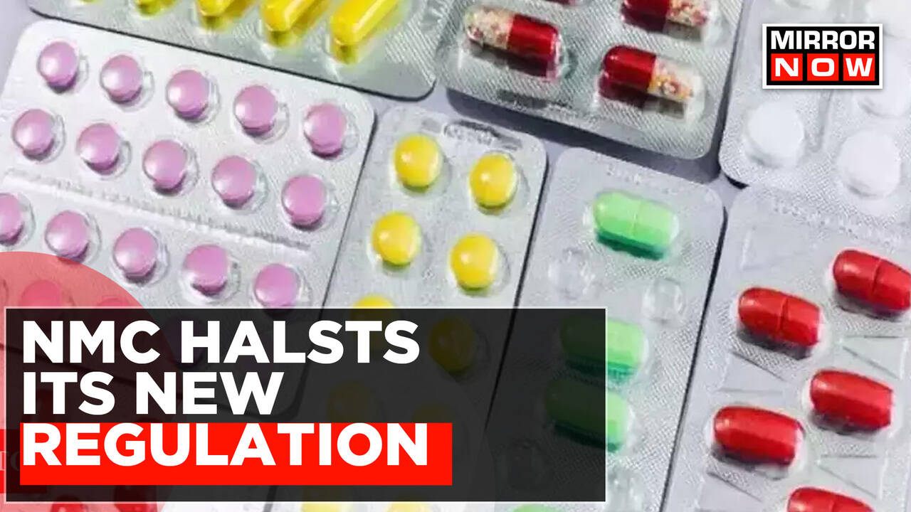Row Over Generic Drugs NMC Takes Uturn, Halts New Regulation Latest Updates Top News