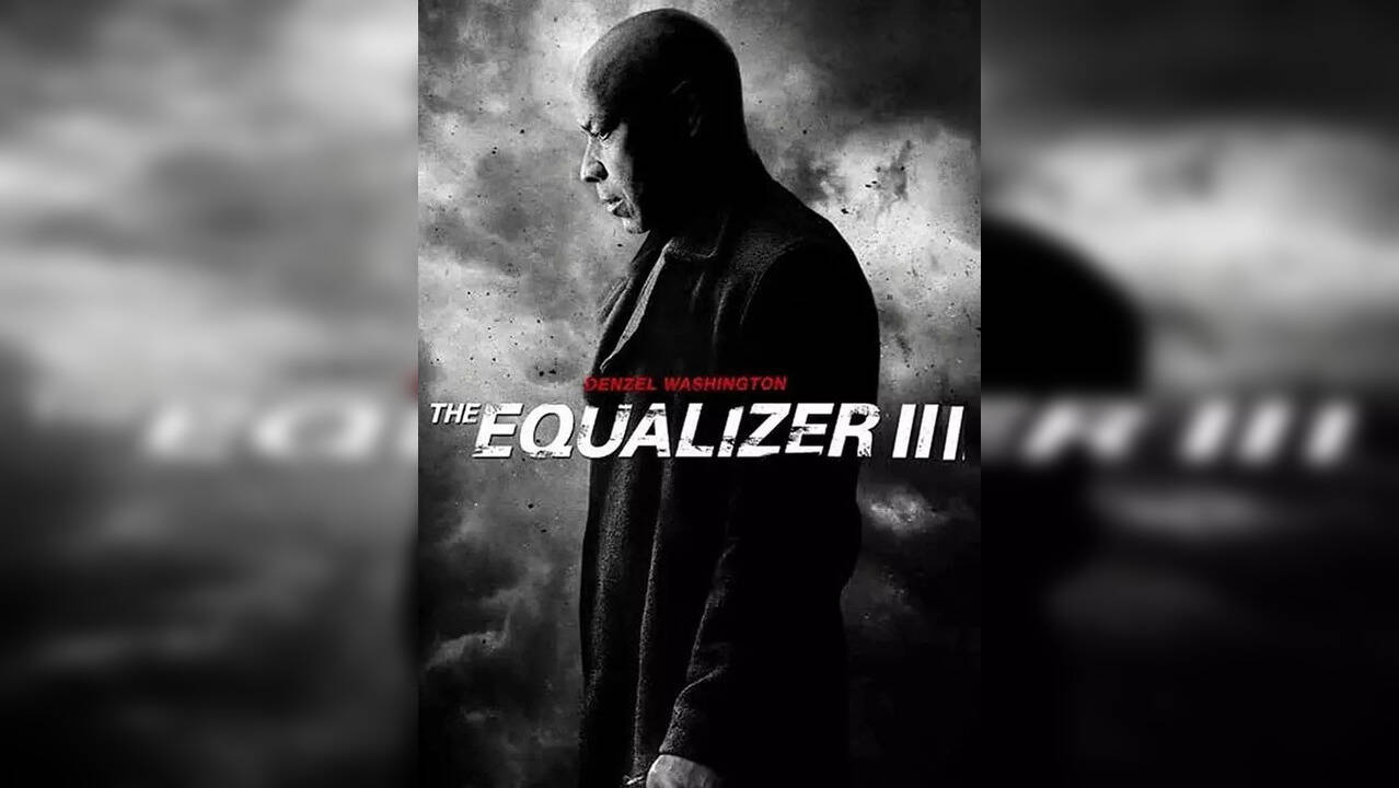 The Equalizer 3 Release Date, Review, IMDB Ratings, Cast & Trailer