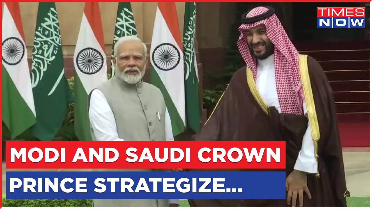 PM Modi & Saudi Crown Prince Strengthen Trade And Defense Ties At ...