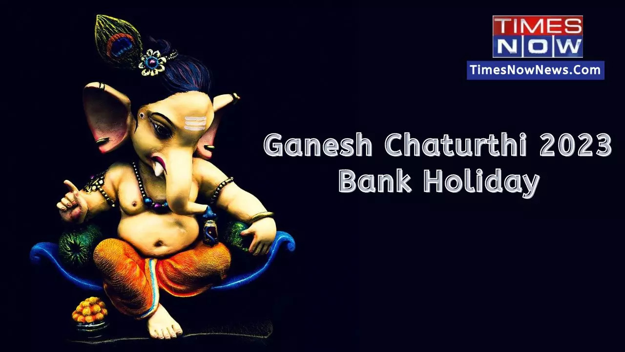 Ganesh Chaturthi 2023 Bank Holiday