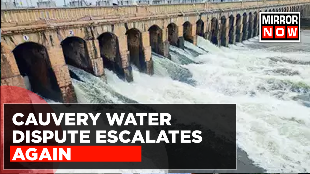 Cauvery Water Dispute Escalates Again, Tamil Nadu Seeks Central ...