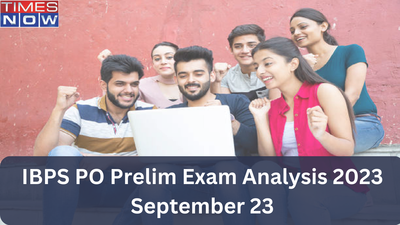 IBPS PO Prelims Exam Analysis 2023 September 23: Check Shift Wise Analysis, Cut off and More