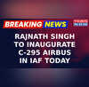 Breaking News C-295 To Be Inducted In IAF Today Rajnath Singh To Inaugurate Drone Shakti