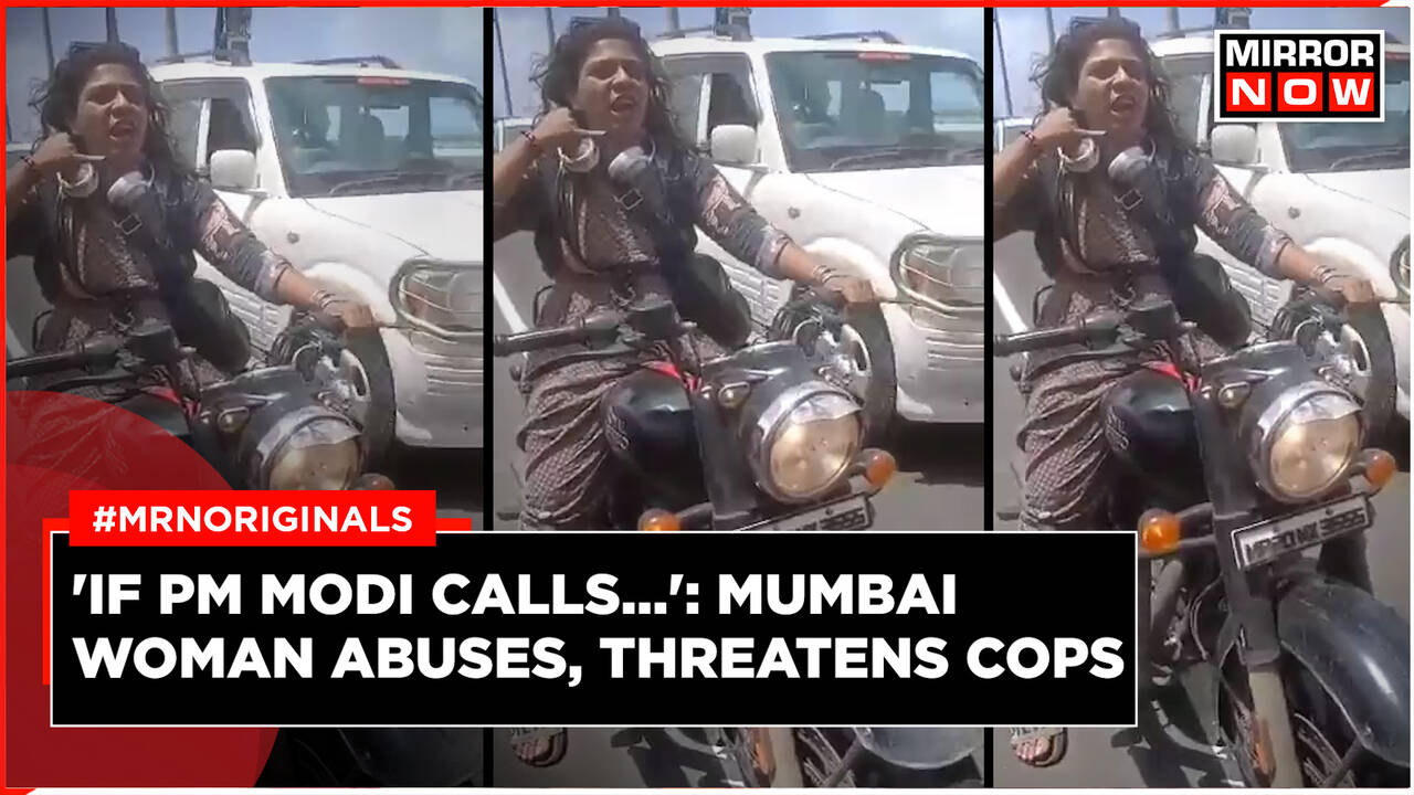 'If PM Modi Calls...': Mumbai Woman Abuses, Threatens Cops | Times Now