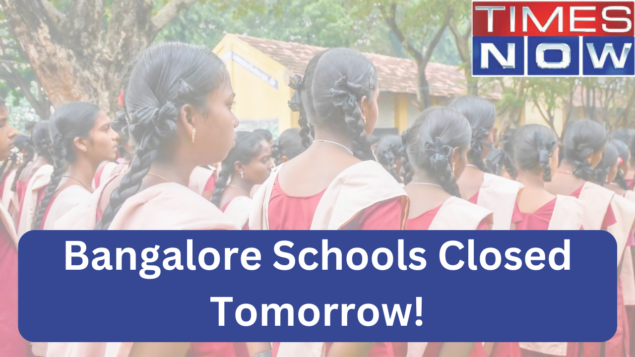 Bangalore Schools Closed Tomorrow, Holiday Declared for Government and Private Schools