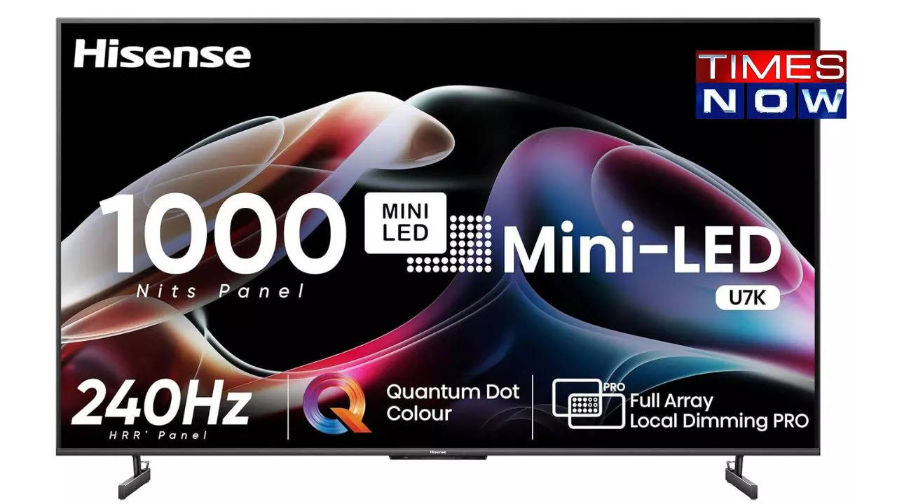 Hisense India Rolls Out Advanced Smart TVs: U7K, U6K, and E7K Explained
