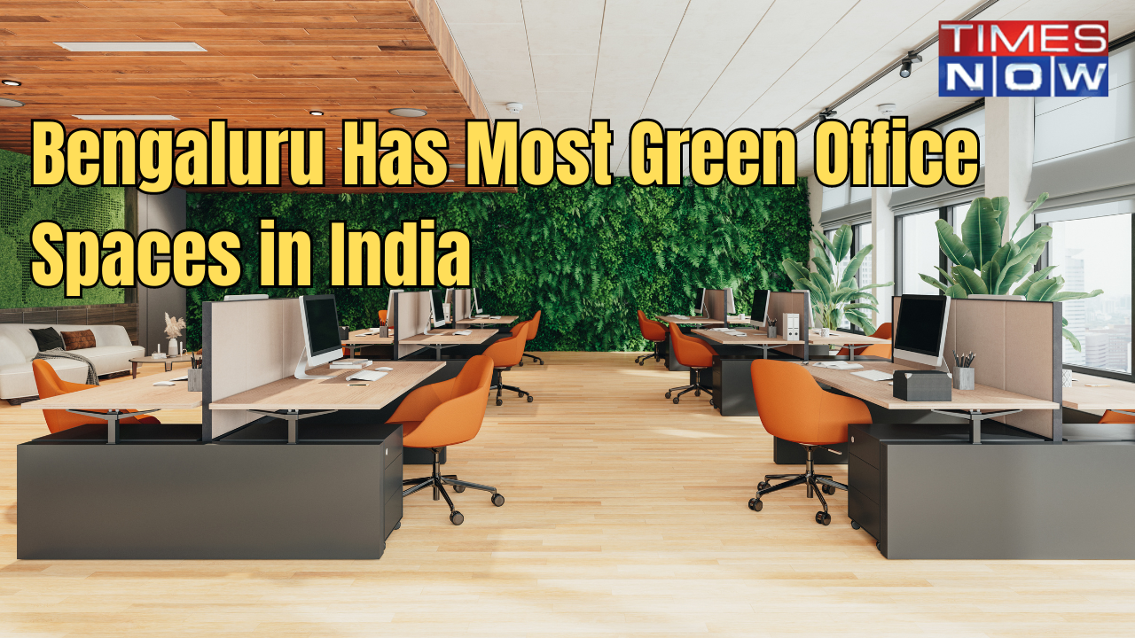 Bengaluru tops in India’s green office space, NCR 2nd