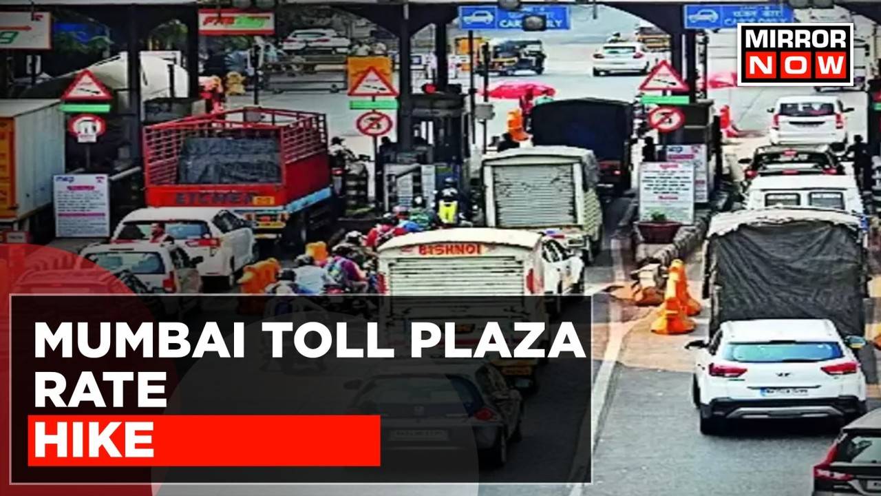 Mumbai Toll Plaza Rate Hike: New Rates Implemented From Today | Latest Updates | Top News
