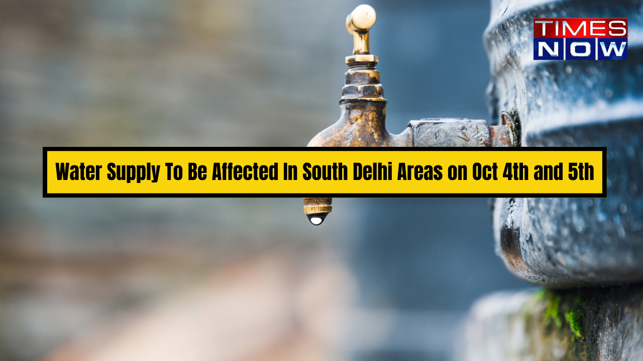 Attention Delhites! Water Supply To Be Disrupted on Oct 4-5 In Several Areas | Check List