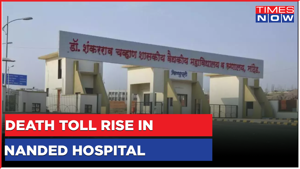 Breaking News Death Toll In Nanded Hospital Tragedy Rises to 31