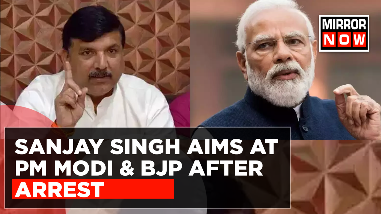 AAP MP Sanjay Singh Calls Out BJP And PM Modi Over ED Raids And Arrest ...