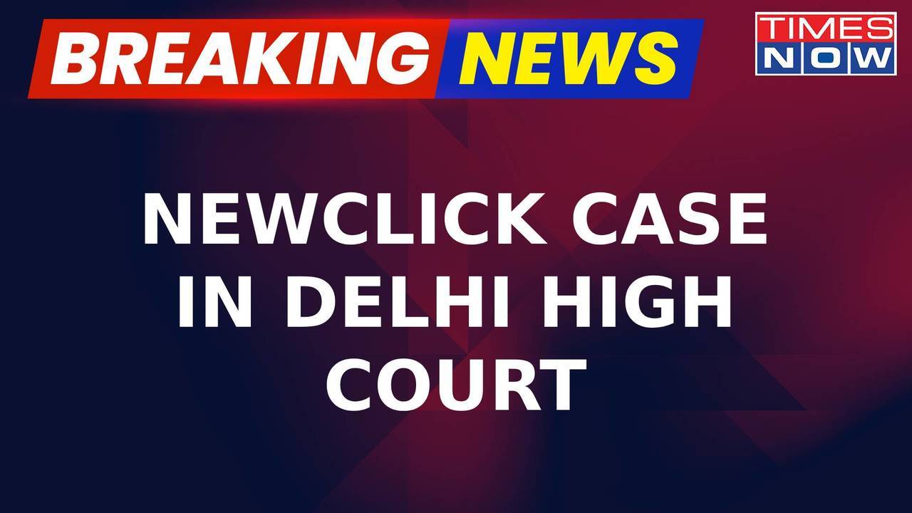 Breaking News | Delhi High Court To Review NewsClick Case; Seeks ...