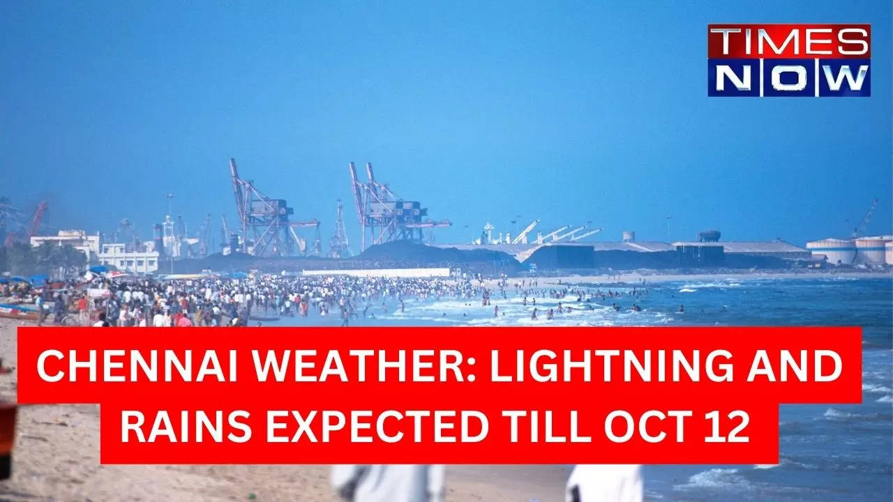 Chennai Weather: Thunder, Lightning And Rains Expected Till Oct 12 ...