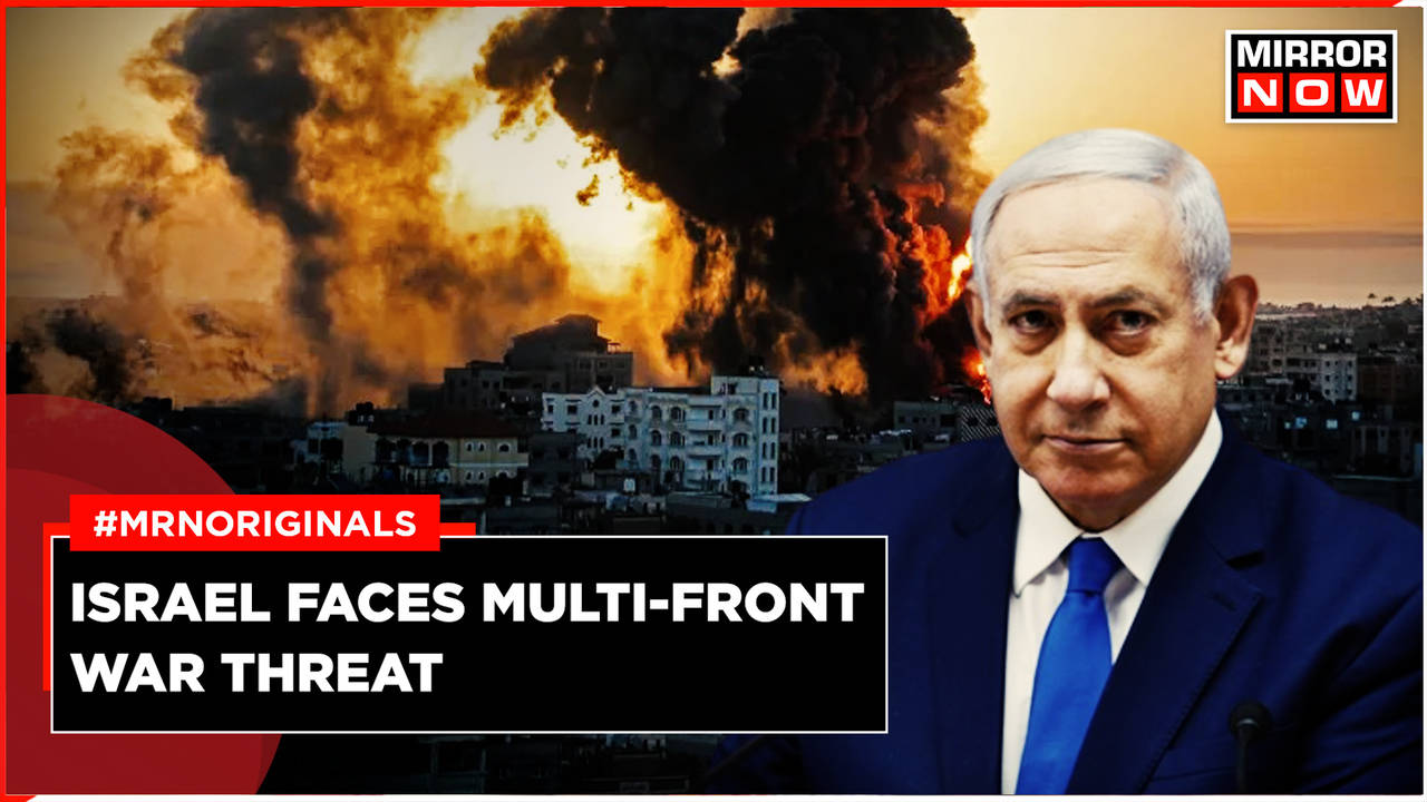 Israel Faces Multi-front War Threat | Times Now