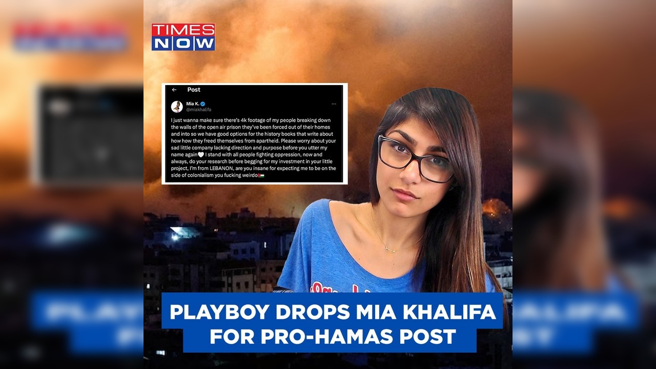 Mia Khalifa Fired From Playboy For Her Pro-Hamas Posts After The Israel  Attack