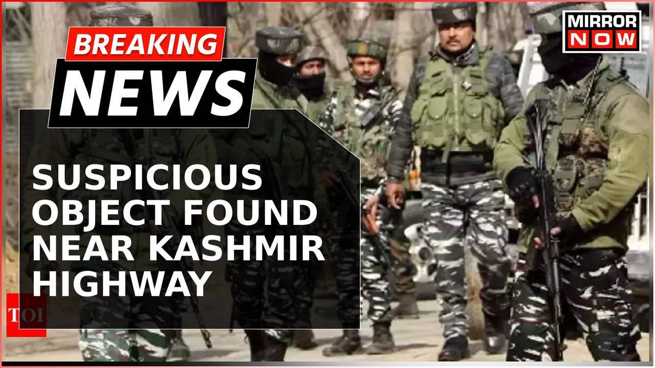 Breaking News | Bomb Scare | Suspicious Object Found Near Kashmir ...