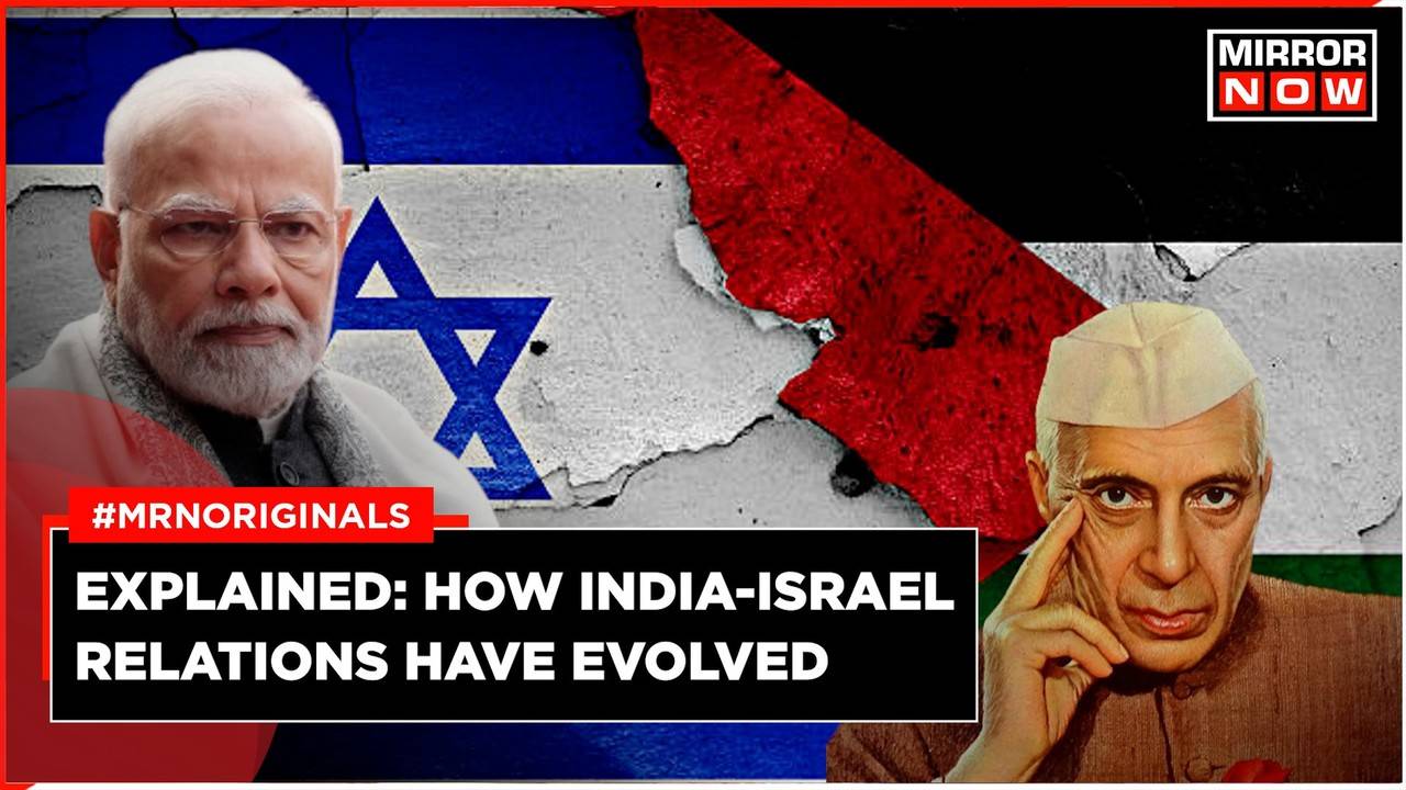 Explained: How India-Israel Relations Have Evolved | Times Now