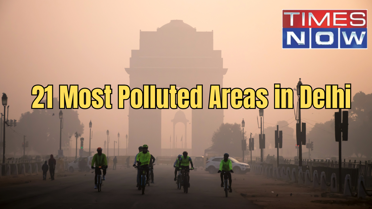 21 Most Polluted Areas In Delhi Delhi News Times Now 0967