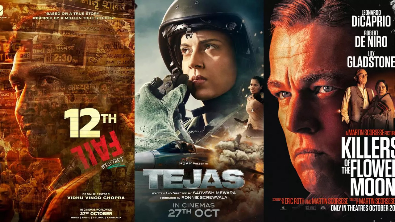 Kangana Ranaut's Tejas, Vikrant Massey's 12th Fail, Martin Scorsese's Killer Of The Flower Moon and more clash at the box office today