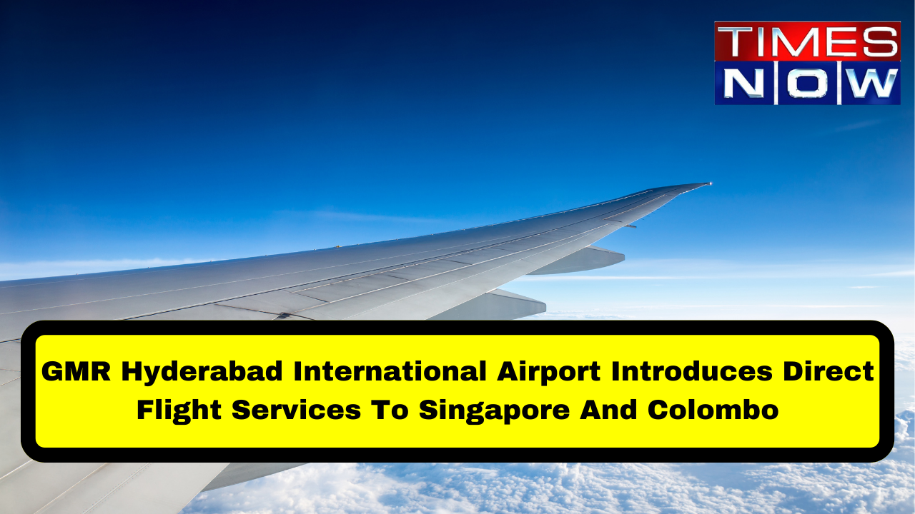 GMR Hyderabad International Airport introduces direct flight services