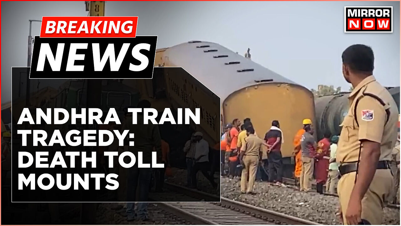 Breaking News | Death Toll Mounts Further In Andhra Train Tragedy After ...