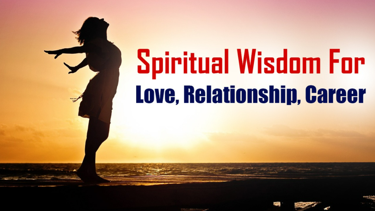 Love, Relationships, Career: 5 Everyday Problems And Their Spiritual Solutions