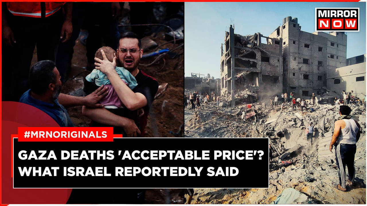 Israeli Officials Refer To Gaza Deaths As 'Acceptable Price', Say ...