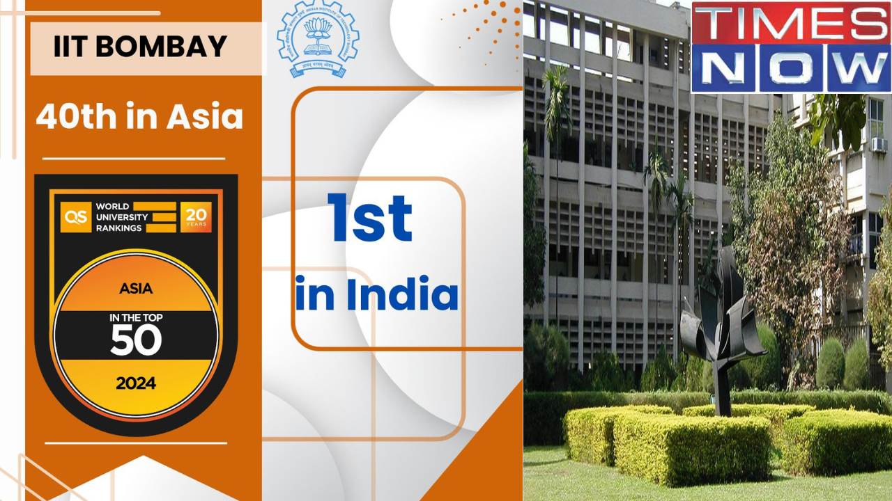 IIT Bombay Ranked # 1 in India in QS Asia University Rankings 2024, Overall 40th in Asia