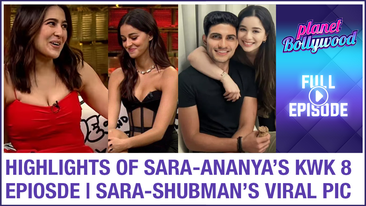 KWK 8: Sara & Ananya's shocking revelations Shubman Gill's deepfake
