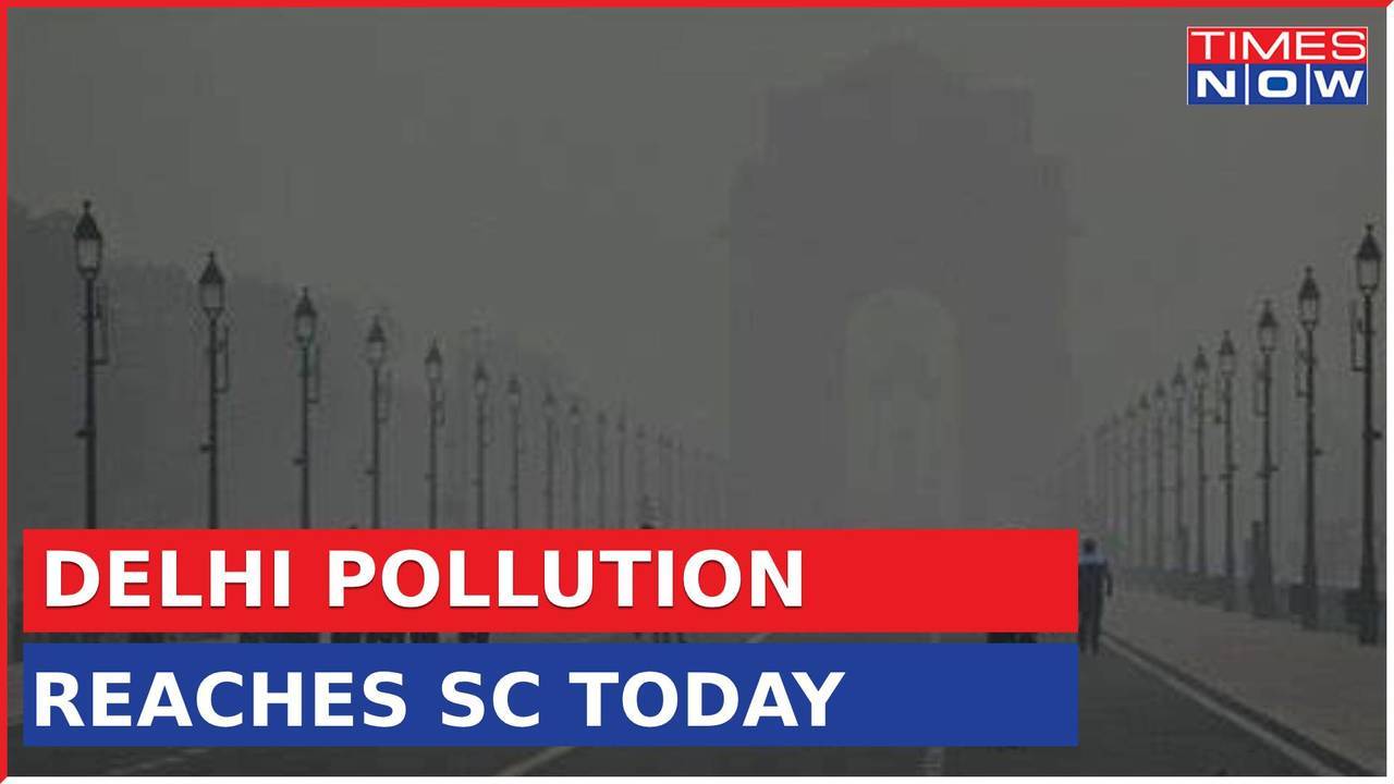 Delhi Pollution: Times Now Accesses Delhi Government Affidavit Amid ...