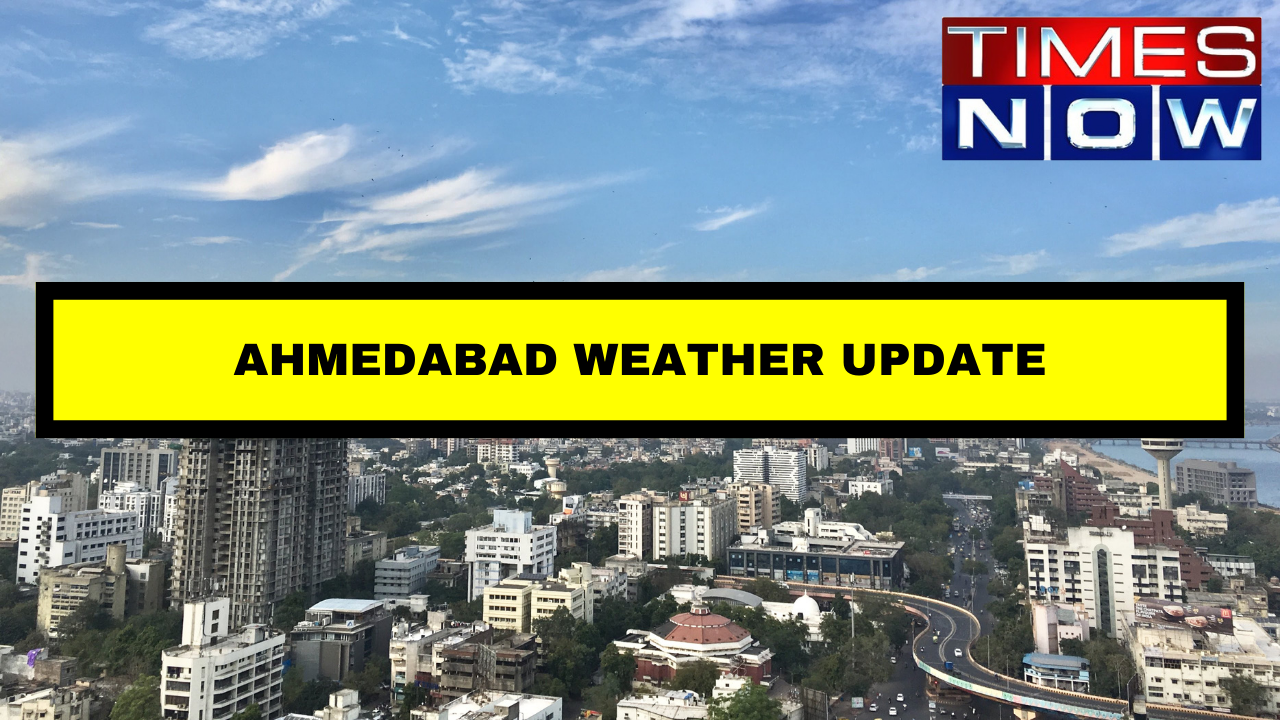 Ahmedabad Weather Update